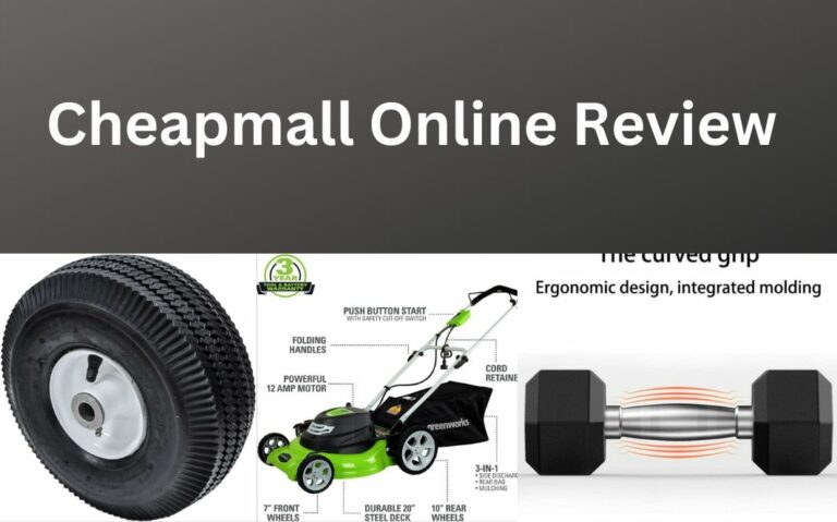 Cheapmall online Review: Cheapmall online Scam or Legit?