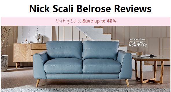 Nick Scali Belrose . Review: What You Need to Know Before You Shop