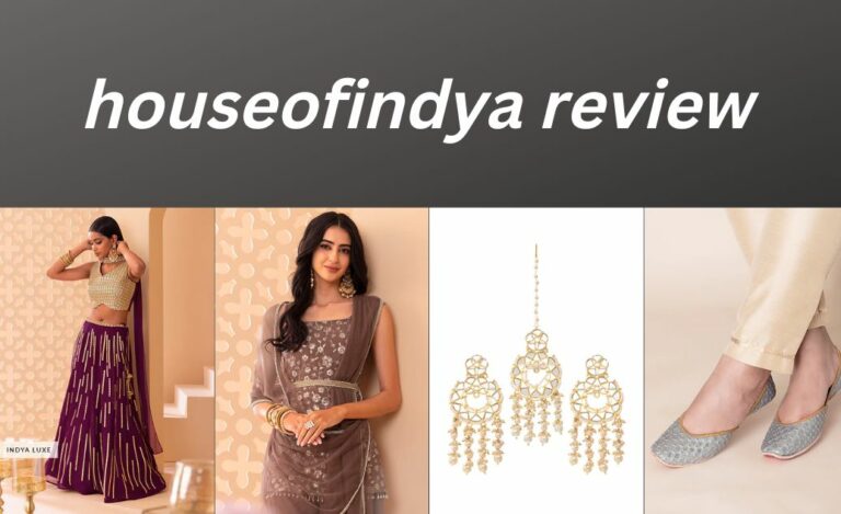 houseofindya Review: Is it Worth Your Money? Find Out
